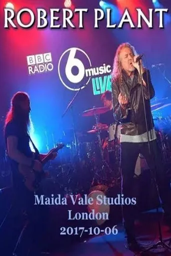 Póster de Robert Plant & Sensational Space Shifters - BBC Radio 6 Music Live