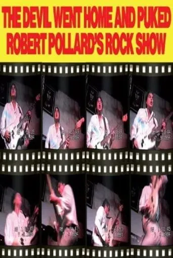 Póster de Robert Pollard: The Devil Went Home and Puked