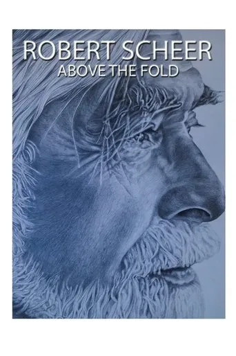 Póster de Robert Scheer: Above the Fold