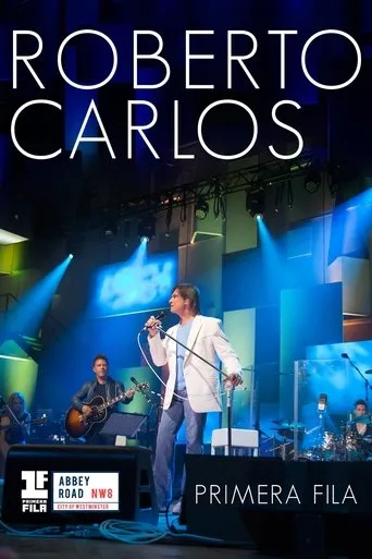 Póster de Roberto Carlos: Primera Fila (2015) con Roberto Carlos como Himself
