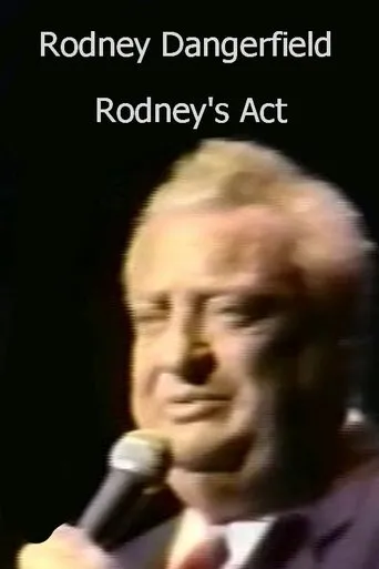 Póster de Rodney Dangerfield: Rodney's Act
