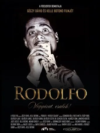 Póster de Rodolfo - Vigyázat, csalok