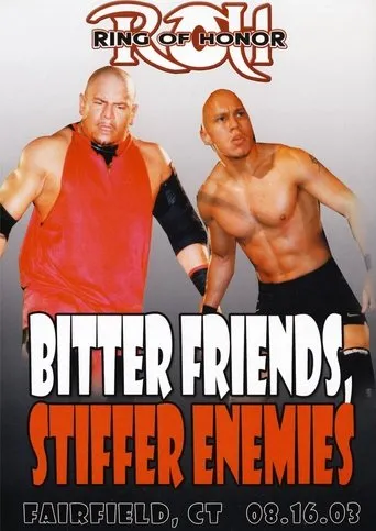 Póster de ROH: Bitter Friends, Stiffer Enemies