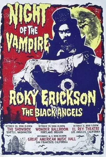 Póster de Roky Erickson & The Black Angels: Night of the Vampire