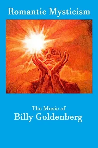 Póster de Romantic Mysticism: The Music of Billy Goldenberg