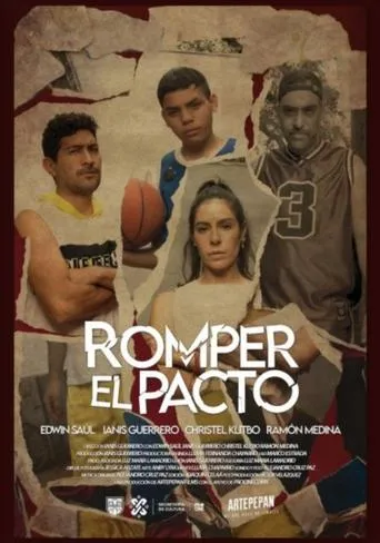Póster de Romper El Pacto