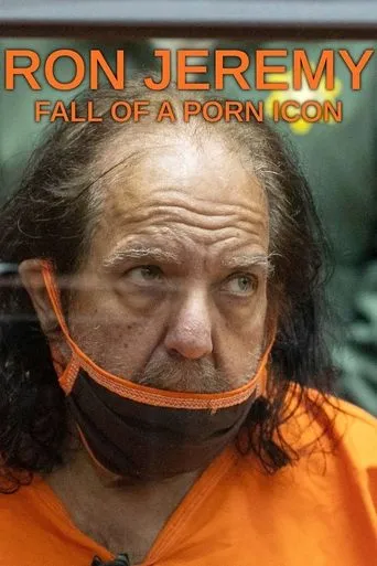 Póster de Ron Jeremy: Fall of a Porn Icon