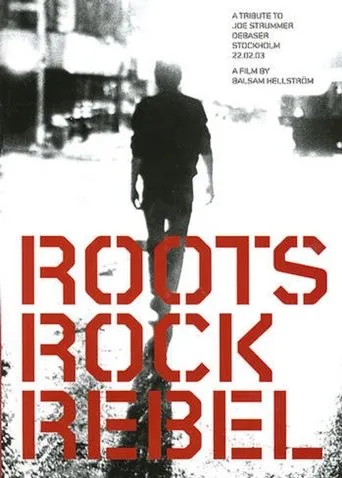 Póster de Roots Rock Rebel: A Tribute to Joe Strummer