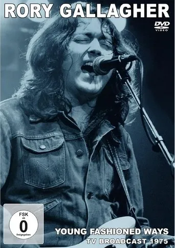 Póster de Rory Gallagher-Young Fashioned Ways (TV Broadcast 1975)