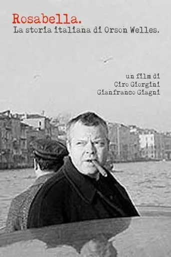 Póster de Rosabella - La storia italiana di Orson Welles