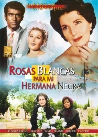 Póster de Rosas blancas para mi hermana negra