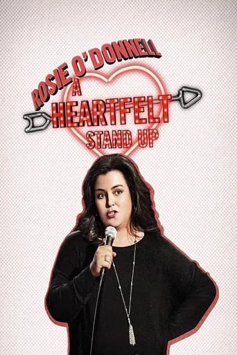 Póster de Rosie O'Donnell: A Heartfelt Stand Up