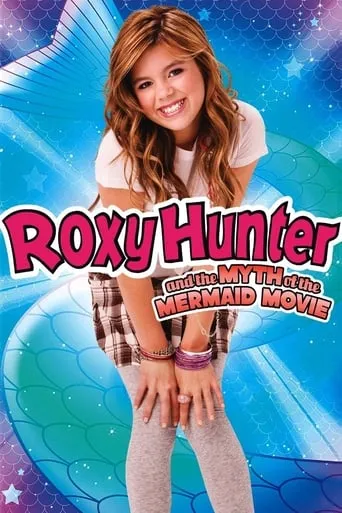 Póster de Roxy Hunter and the Myth of the Mermaid