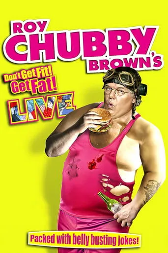 Póster de Roy Chubby Brown - Don't Get Fit Get Fat