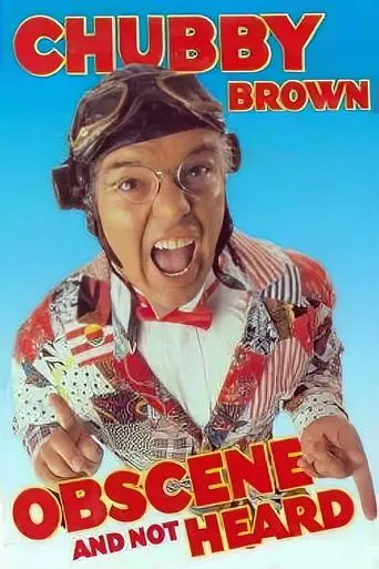 Póster de Roy Chubby Brown: Obscene and Not Heard