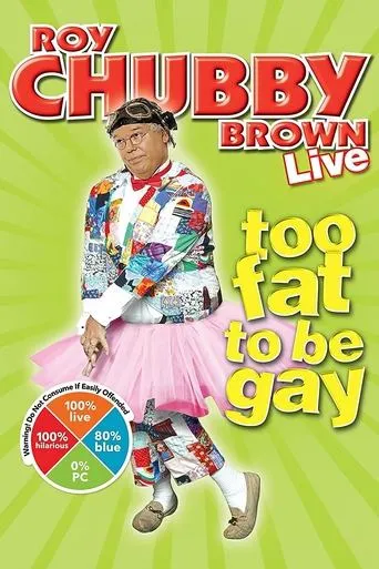 Póster de Roy Chubby Brown: Too Fat To Be Gay