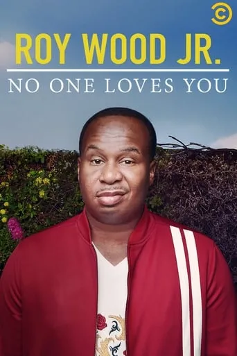 Póster de Roy Wood Jr.: No One Loves You