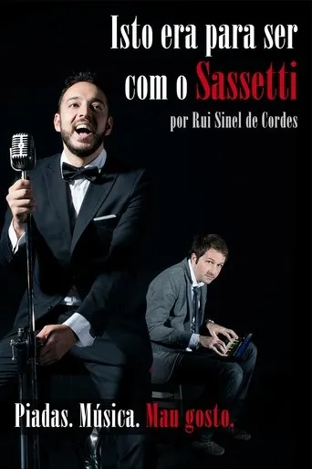 Póster de Rui Sinel de Cordes: Isto Era Para Ser Com o Sassetti