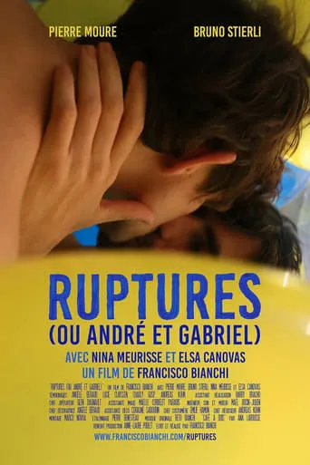 Póster de Ruptures (ou André et Gabriel)