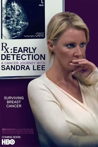 Póster de RX: Early Detection - A Cancer Journey with Sandra Lee