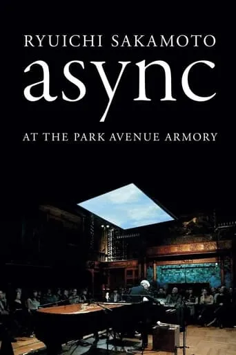 Póster de Ryuichi Sakamoto: async at the Park Avenue Armory