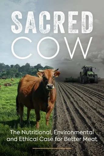 Póster de Sacred Cow: The Nutritional, Environmental and Ethical Case for Better Meat