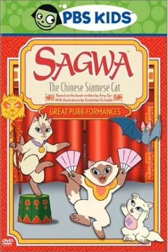 Póster de Sagwa, The Chinese Siamese Cat: Great Purr-formances