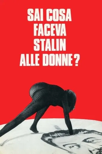 Póster de Sai cosa faceva Stalin alle donne?