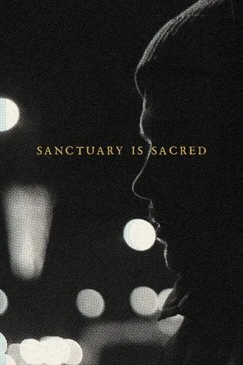 Póster de Sanctuary Is Sacred