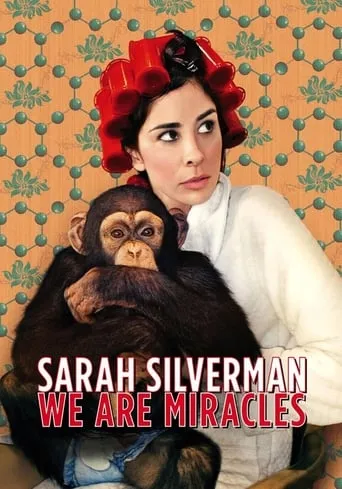 Póster de Sarah Silverman: We Are Miracles