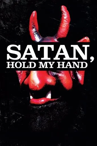 Póster de Satan, Hold My Hand