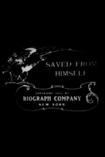 Póster de Saved from Himself