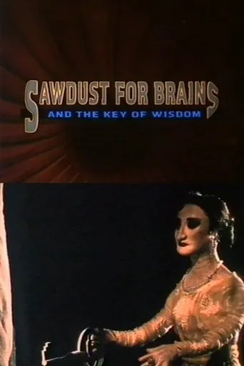 Póster de Sawdust for Brains and the Key of Wisdom