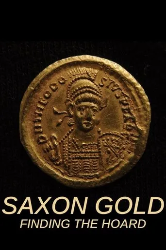 Póster de Saxon Gold: Finding the Hoard