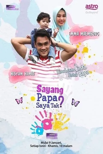 Póster de Sayang Papa Saya Raya Tak