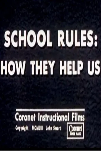Póster de School Rules: How They Help Us