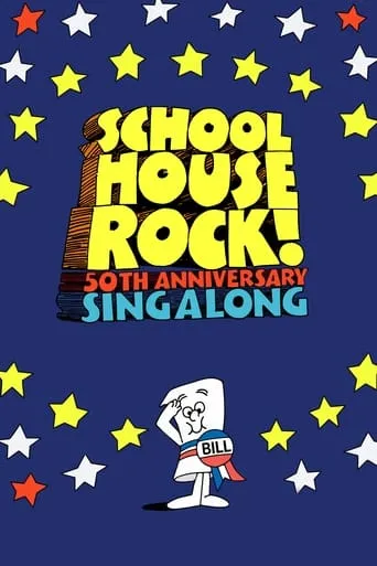 Póster de Schoolhouse Rock! 50th Anniversary Singalong