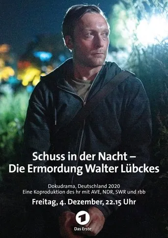 Póster de Schuss in der Nacht - Die Ermordung Walter Lübckes