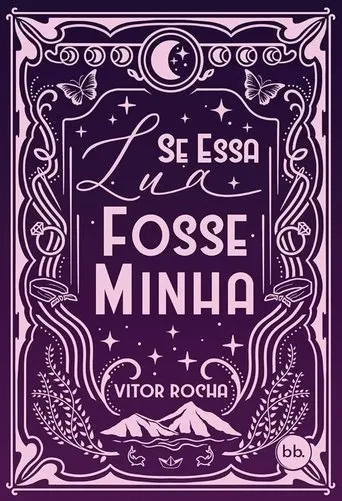 Póster de Se Essa Lua Fosse Minha