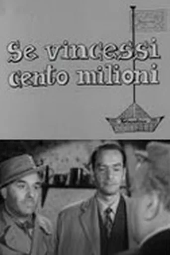 Póster de Se vincessi cento milioni