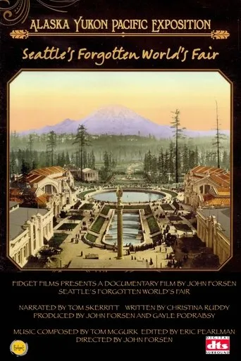 Póster de Seattle’s Forgotten World’s Fair: The Alaska-Yukon-Pacific Exposition