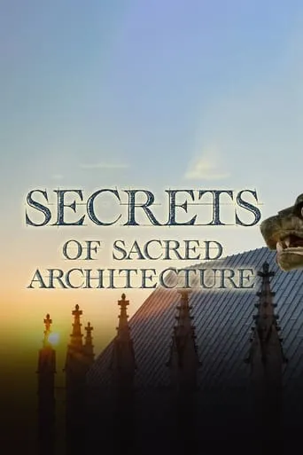 Póster de Secrets of Sacred Architecture