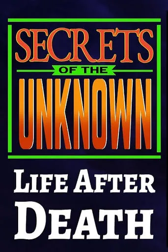 Póster de Secrets of the Unknown: Life After Death