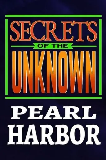 Póster de Secrets of the Unknown: Pearl Harbor