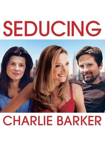 Póster de Seducing Charlie Barker