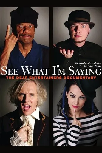 Póster de See What I'm Saying: The Deaf Entertainers Documentary