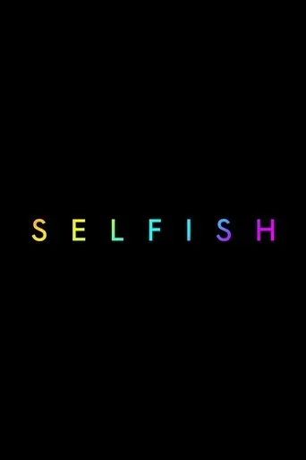 Póster de Selfish