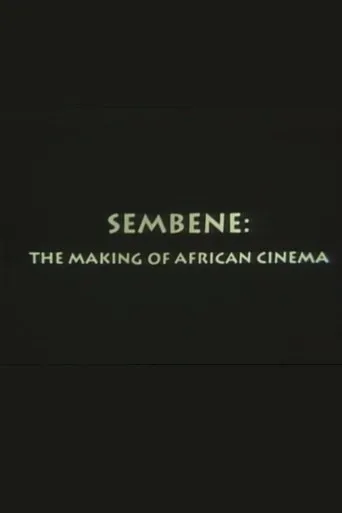 Póster de Sembène: The Making of African Cinema
