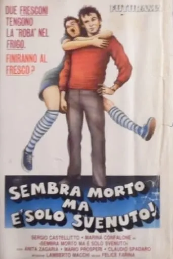 Póster de Sembra morto... ma è solo svenuto