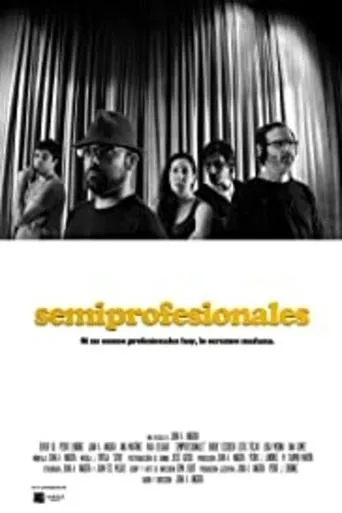 Póster de Semiprofesionales